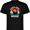 Cancel some noise T-paita